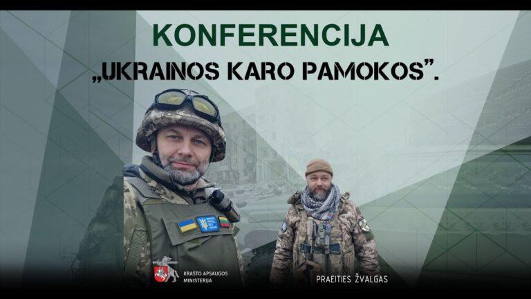 Konferencija „Ukrainos karo pamokos“
